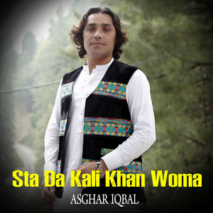Asghar Iqbal - Sta Da Kali Khan Woma