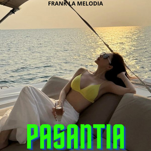 Pasantia by Frank la Melodia