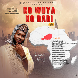 Hausa Gang - Nagode (feat. Mahraz Number 1)