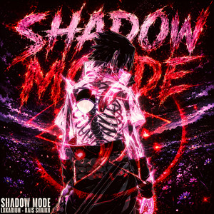 SHADOW MODE by LXKARIUM, Rais Shaikh