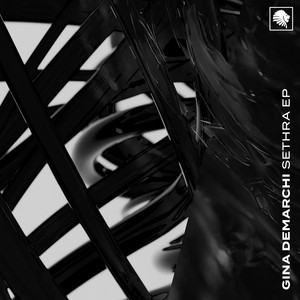 Gina Demarchi — Sethra EP (2026)