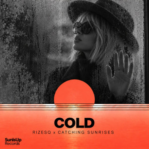 Cold by RIZESQ, Catching Sunrises