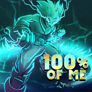 Fabvl - 100% Of Me (My Hero Academia)