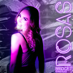 Bridget Gonzalez - Rosas (En Vivo)