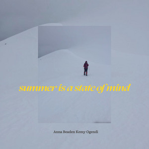 Summer Is a State of Mind