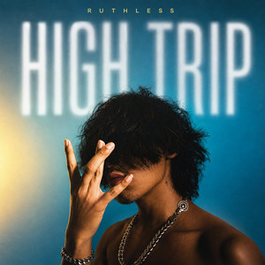 High Trip by Ruthless, 808vibes