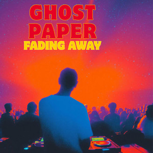 Fading away by Ghost paper