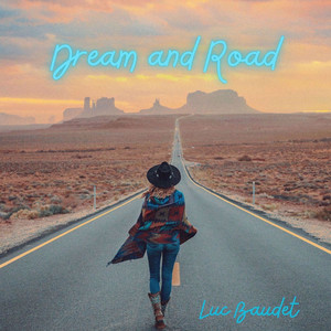 Dream and Road