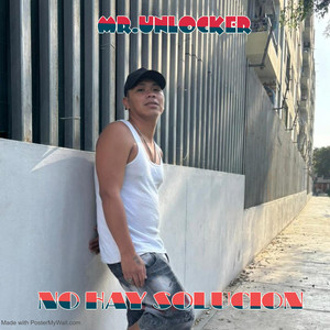 NO HAY SOLUCION by MR.UNLOCKER