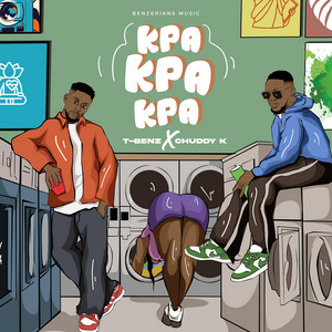 Kpa Kpa Kpa by T-Benz, Chuddy K