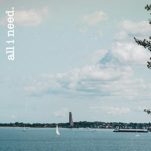 All I Need. by Sons Of Leaves