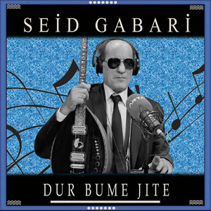 Dur Bume Jite by Seid Gabari