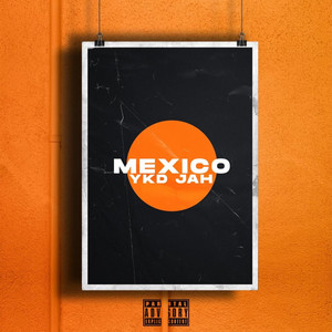 Mexico by YKD Jah