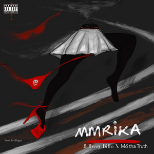 MMRIKA by B Bwoy Billo, Mö tha Truth