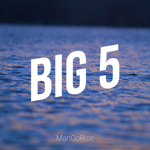 Big 5 by ManGoRise