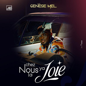 Genèse Mel - Chez Nous Y'a La Joie (feat. Morijah)