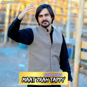 Azhar Khan - Maat Zrah Tappy