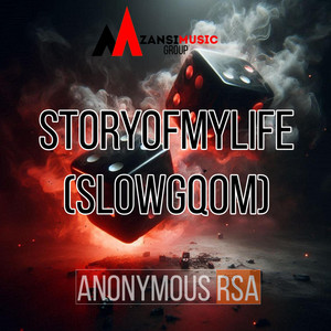 StoryOfMyLife - SlowGqom