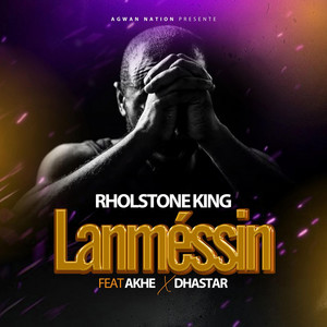 Rholstone King - Lanméssin (feat. Dhastar & AKHE)