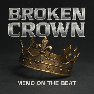 Broken Crown by Memo On The Beat