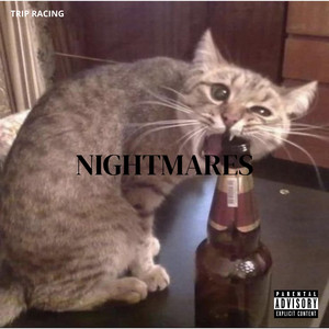 Nightmares by Trip racing, Lil slow, yormix, Ale hc