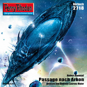 Passage nach Arkon [Perry Rhodan - Erstauflage 2718 (Ungekürzt)]
