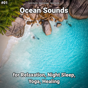 #01 Ocean Sounds for Relaxation, Night Sleep, Yoga, Healing album