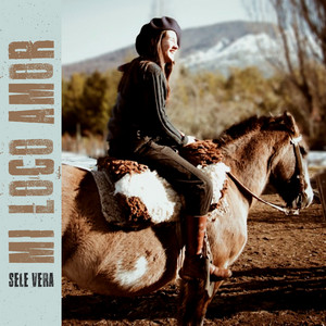 Sele Vera y Pampas de Bariloche - Mi Loco Amor