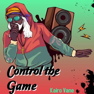 Control the Game by Kairo Vane