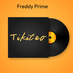 Tikiteo by Freddy Prime