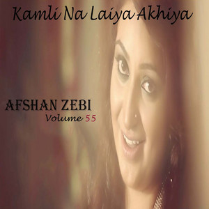 Afshan Zebi - Sohna Way Sohna Way
