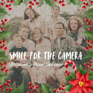 Smile for the Camera by Michael Allen Walker