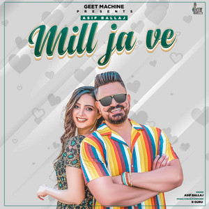Asif Ballaj - Mil Ja Ve