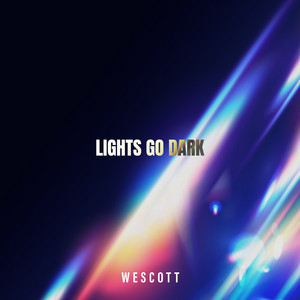Lights Go Dark by Wescott