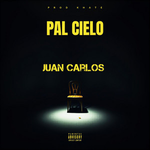 PAL CIELO by Juan Carlos Cardenas