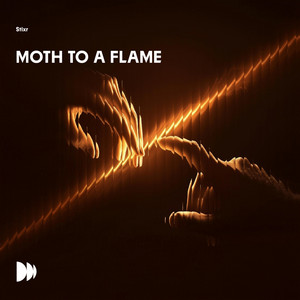 Moth To A Flame by Stixr