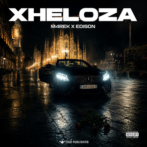 XHELOZA by M4rek, Edison