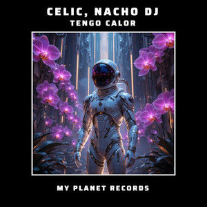 TENGO CALOR by Celic, Nacho DJ