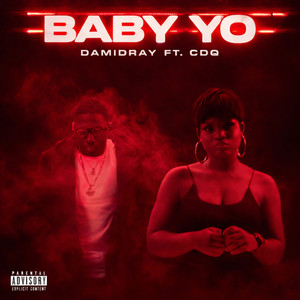 Baby Yo by DAMIDRAY, CDQ, Rockqy