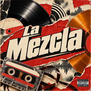 La Mezcla by DANISS