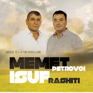 Mehmet Petrovci & Isuf Rashiti - Therret Ademi Zahir o vella