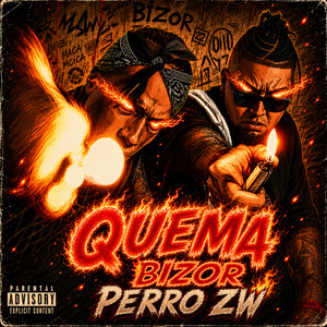 Quema by Perro Zw, Bizor