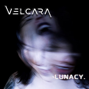 Lunacy by Velcara