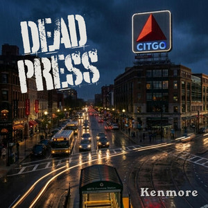 Kenmore by Dead Press
