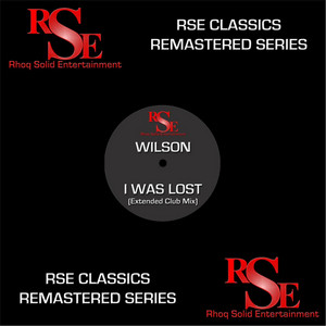 Wilson - I Was Lost (Extended Club Mix) [Remastered]