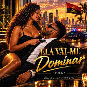 Ela vai-me dominar by Boss kizomba music