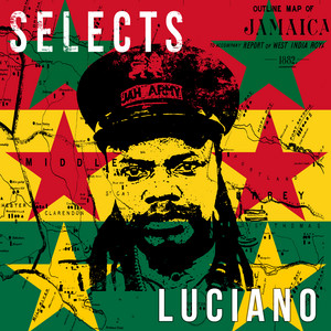 Luciano Selects Reggae - Album by Luciano | Spotify