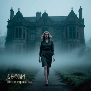 Die, Die My Darling by Décum