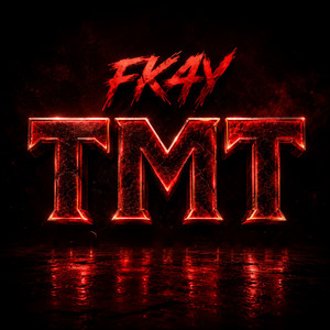 TMT by FK4Y