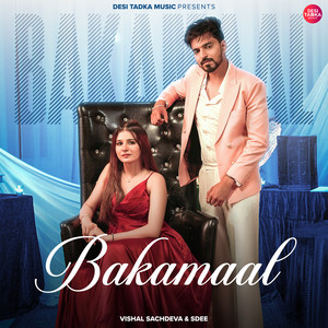 Bakamaal by Vishal Sachdeva, SDEE